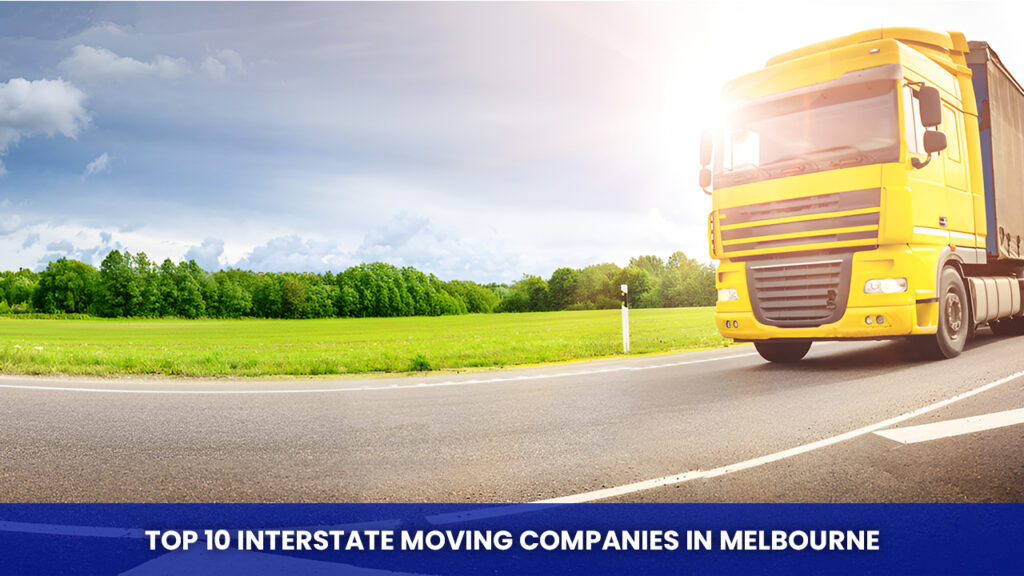 interstate moving companies in Melbourne